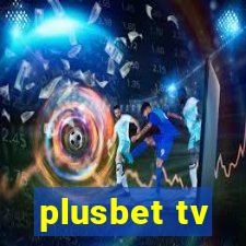 plusbet tv