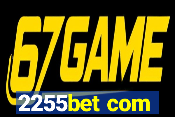 2255bet com