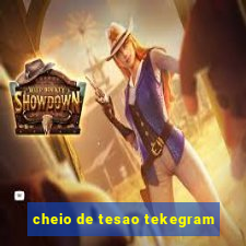 cheio de tesao tekegram