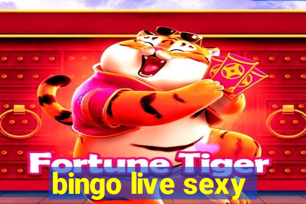 bingo live sexy