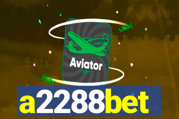 a2288bet