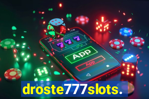 droste777slots.com