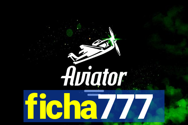 ficha777