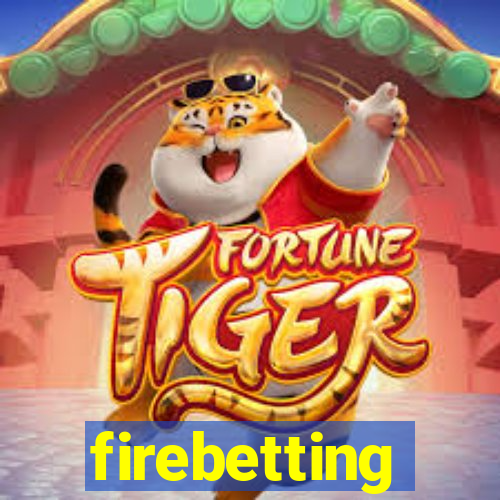 firebetting