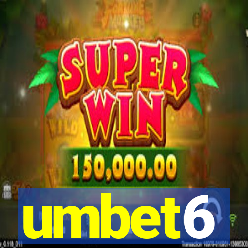 umbet6